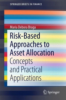 Abbildung von Braga | Risk-Based Approaches to Asset Allocation | 1. Auflage | 2015 | beck-shop.de