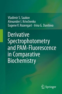 Abbildung von Saakov / Krivchenko | Derivative Spectrophotometry and PAM-Fluorescence in Comparative Biochemistry | 1. Auflage | 2015 | beck-shop.de
