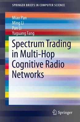 Abbildung von Pan / Li | Spectrum Trading in Multi-Hop Cognitive Radio Networks | 1. Auflage | 2015 | beck-shop.de