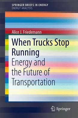 Abbildung von Friedemann | When Trucks Stop Running | 1. Auflage | 2015 | beck-shop.de