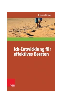 Abbildung von Binder | Ich-Entwicklung für effektives Beraten | 2. Auflage | 2019 | beck-shop.de