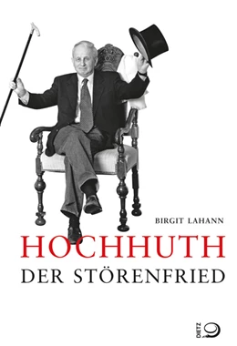 Abbildung von Lahann | Hochhuth - Der große Störenfried | 1. Auflage | 2016 | beck-shop.de