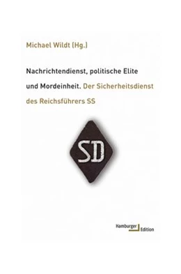 Abbildung von Wildt | Nachrichtendienst, politische Elite und Mordeinheit | 1. Auflage | 2016 | beck-shop.de