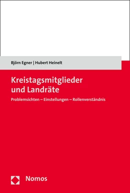 Abbildung von Egner / Heinelt | Kreistagsmitglieder und Landräte | 1. Auflage | 2016 | beck-shop.de