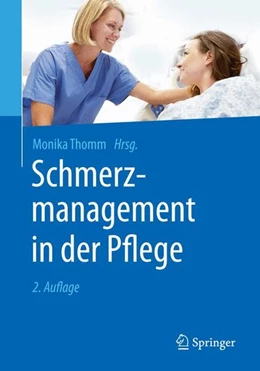 Abbildung von Thomm | Schmerzmanagement in der Pflege | 2. Auflage | 2015 | beck-shop.de