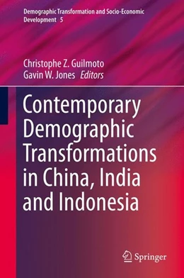 Abbildung von Guilmoto / Jones | Contemporary Demographic Transformations in China, India and Indonesia | 1. Auflage | 2015 | beck-shop.de