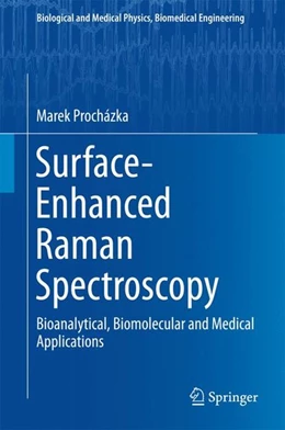 Abbildung von Prochazka | Surface-Enhanced Raman Spectroscopy | 1. Auflage | 2015 | beck-shop.de