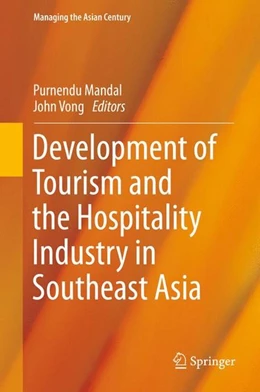 Abbildung von Mandal / Vong | Development of Tourism and the Hospitality Industry in Southeast Asia | 1. Auflage | 2015 | beck-shop.de