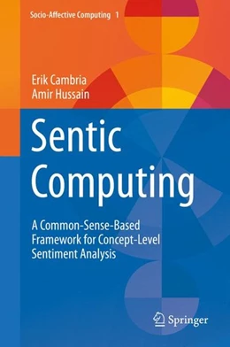 Abbildung von Cambria / Hussain | Sentic Computing | 1. Auflage | 2015 | beck-shop.de