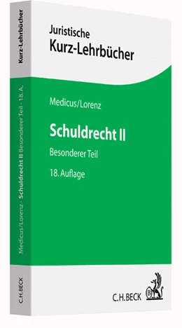 Abbildung von Medicus / Lorenz | Schuldrecht II | 18. Auflage | 2018 | beck-shop.de