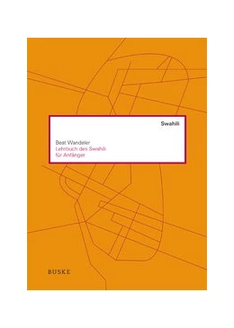 Abbildung von Wandeler | Lehrbuch des Swahili für Anfänger | 3. Auflage | 2015 | beck-shop.de