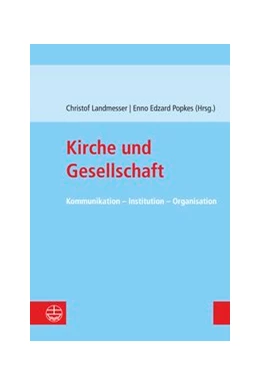 Abbildung von Landmesser / Popkes | Kirche und Gesellschaft | 1. Auflage | 2016 | beck-shop.de