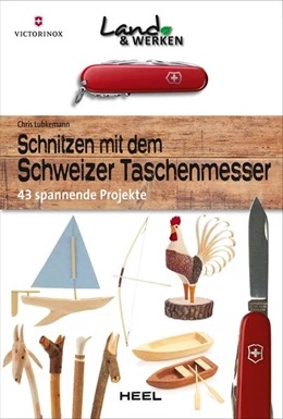 Abbildung von Lubkemann | Schnitzen mit dem Schweizer Taschenmesser | 1. Auflage | 2016 | beck-shop.de