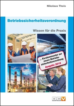 Abbildung von Theis | Betriebssicherheitsverordnung | 3. Auflage | 2016 | beck-shop.de
