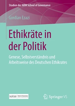 Abbildung von Ezazi | Ethikräte in der Politik | 1. Auflage | 2015 | beck-shop.de