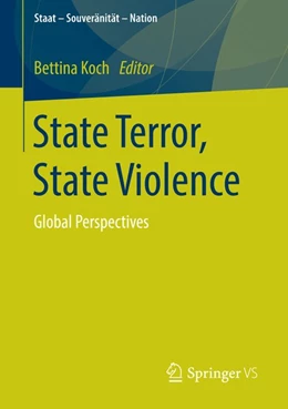 Abbildung von Koch | State Terror, State Violence | 1. Auflage | 2015 | beck-shop.de