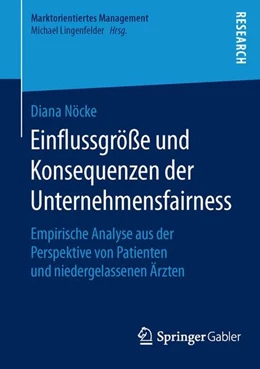 Abbildung von Nöcke | Einflussgröße und Konsequenzen der Unternehmensfairness | 1. Auflage | 2015 | beck-shop.de