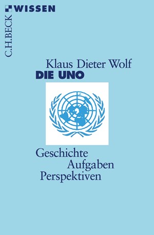 Cover: Klaus Dieter Wolf, Die UNO