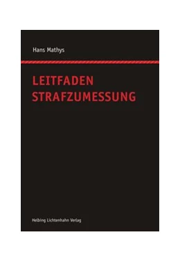 Abbildung von Mathys | Leitfaden Strafzumessung | 1. Auflage | 2016 | beck-shop.de
