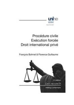 Abbildung von Bohnet / Guillaume | Procédure civile, Exécution forcée, Droit international privé | 3. Auflage | 2015 | beck-shop.de