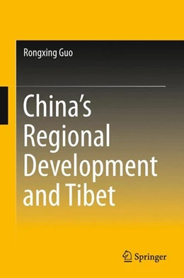 Abbildung von Guo | China's Regional Development and Tibet | 1. Auflage | 2015 | beck-shop.de