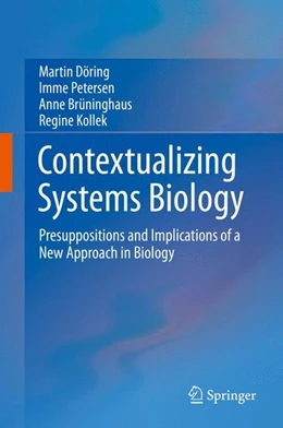 Abbildung von Döring / Petersen | Contextualizing Systems Biology | 1. Auflage | 2015 | beck-shop.de