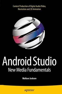 Abbildung von Jackson | Android Studio New Media Fundamentals | 1. Auflage | 2015 | beck-shop.de