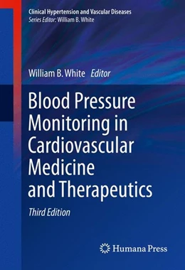 Abbildung von White | Blood Pressure Monitoring in Cardiovascular Medicine and Therapeutics | 3. Auflage | 2015 | beck-shop.de