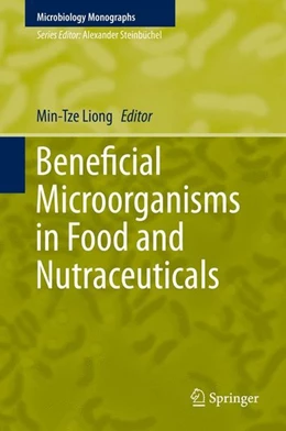 Abbildung von Liong | Beneficial Microorganisms in Food and Nutraceuticals | 1. Auflage | 2015 | beck-shop.de