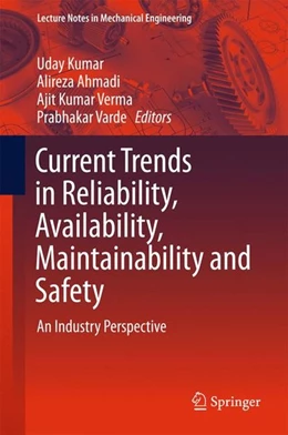 Abbildung von Kumar / Ahmadi | Current Trends in Reliability, Availability, Maintainability and Safety | 1. Auflage | 2015 | beck-shop.de