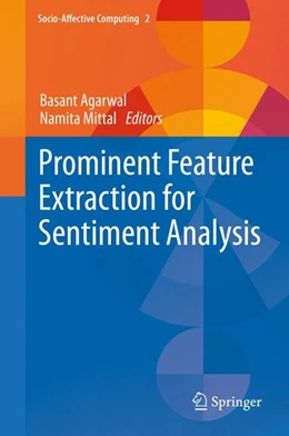 Abbildung von Agarwal / Mittal | Prominent Feature Extraction for Sentiment Analysis | 1. Auflage | 2015 | beck-shop.de