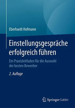 Abbildung von Hofmann | Einstellungsgespräche erfolgreich führen | 2. Auflage | 2015 | beck-shop.de