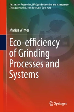 Abbildung von Winter | Eco-efficiency of Grinding Processes and Systems | 1. Auflage | 2015 | beck-shop.de