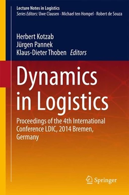 Abbildung von Kotzab / Pannek | Dynamics in Logistics | 1. Auflage | 2015 | beck-shop.de