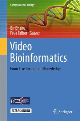 Abbildung von Bhanu / Talbot | Video Bioinformatics | 1. Auflage | 2015 | beck-shop.de