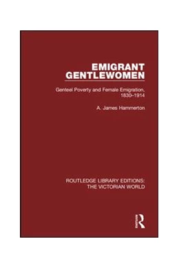 Abbildung von Hammerton | Emigrant Gentlewomen | 1. Auflage | 2016 | beck-shop.de