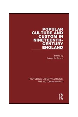 Abbildung von Storch | Popular Culture and Custom in Nineteenth-Century England | 1. Auflage | 2016 | beck-shop.de