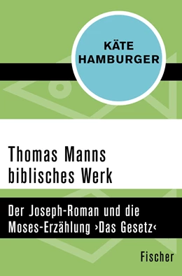 Abbildung von Hamburger | Thomas Manns biblisches Werk | 1. Auflage | 2015 | beck-shop.de
