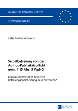 Abbildung von Bodenhöfer-Alte | Selbstbefreiung von der Ad-hoc-Publizitätspflicht gem. § 15 Abs. 3 WpHG | 1. Auflage | 2015 | 5798 | beck-shop.de