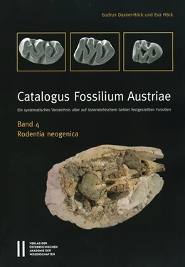 Abbildung von Piller / Daxner-Höck | Catalogus Fossilium Austriae Band 4: Rodentia neogenica | 1. Auflage | 2015 | 4 | beck-shop.de