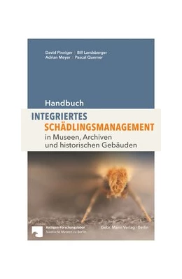 Abbildung von Pinninger / Landsberger | Handbuch Integriertes Schädlingsmanagement | 1. Auflage | 2016 | beck-shop.de