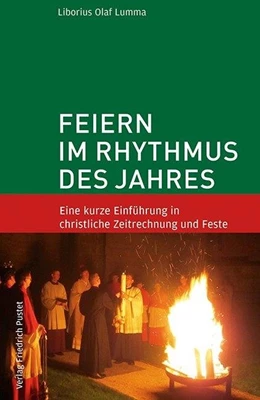 Abbildung von Lumma | Feiern im Rhythmus des Jahres | 1. Auflage | 2016 | beck-shop.de