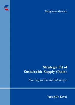 Abbildung von Altmann | Strategic Fit of Sustainable Supply Chains | 1. Auflage | 2016 | 57 | beck-shop.de