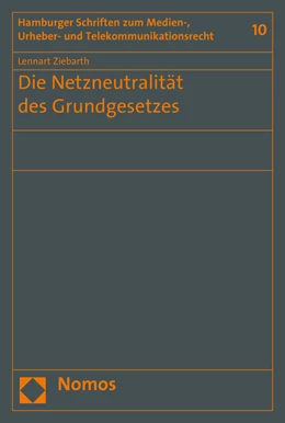 Abbildung von Ziebarth | Die Netzneutralität des Grundgesetzes | 1. Auflage | 2016 | beck-shop.de