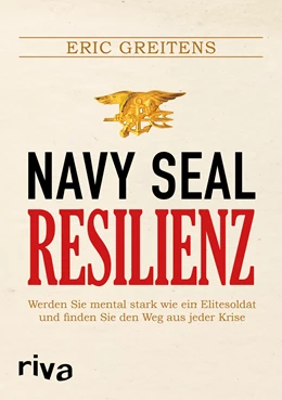 Abbildung von Greitens | Navy SEAL Resilienz | 1. Auflage | 2016 | beck-shop.de