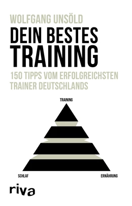 Abbildung von Unsöld | Dein bestes Training | 1. Auflage | 2017 | beck-shop.de