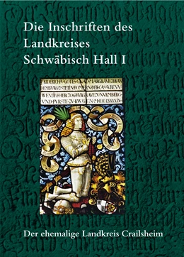 Abbildung von Drös | Die Inschriften des Landkreises Schwäbisch Hall I | 1. Auflage | 2015 | 93 | beck-shop.de