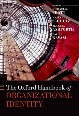 Abbildung von Pratt / Schultz | The Oxford Handbook of Organizational Identity | 1. Auflage | 2016 | beck-shop.de