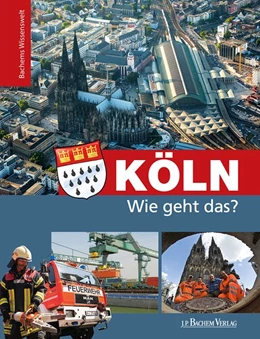 Abbildung von Köln - Wie geht das? | 1. Auflage | 2017 | beck-shop.de