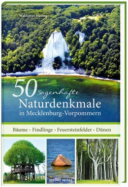 Abbildung von Siering | 50 sagenhafte Naturdenkmale in Mecklenburg-Vorpommern | 1. Auflage | 2016 | beck-shop.de